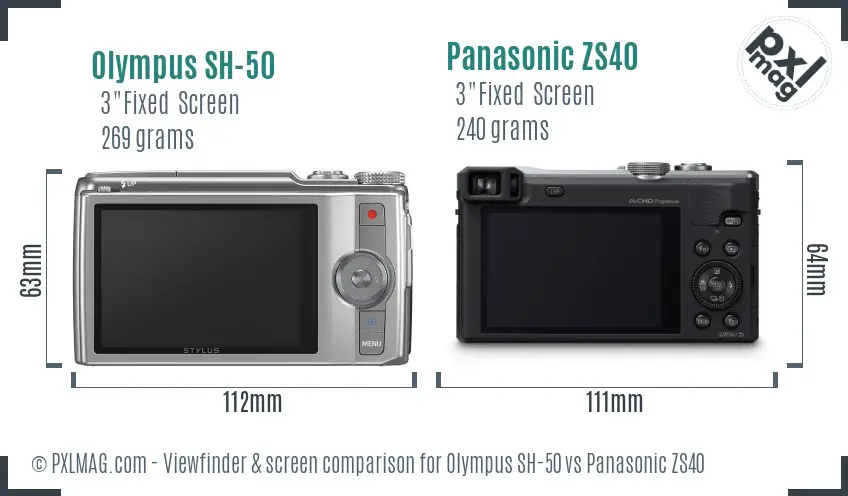 Olympus SH-50 vs Panasonic ZS40 Screen and Viewfinder comparison