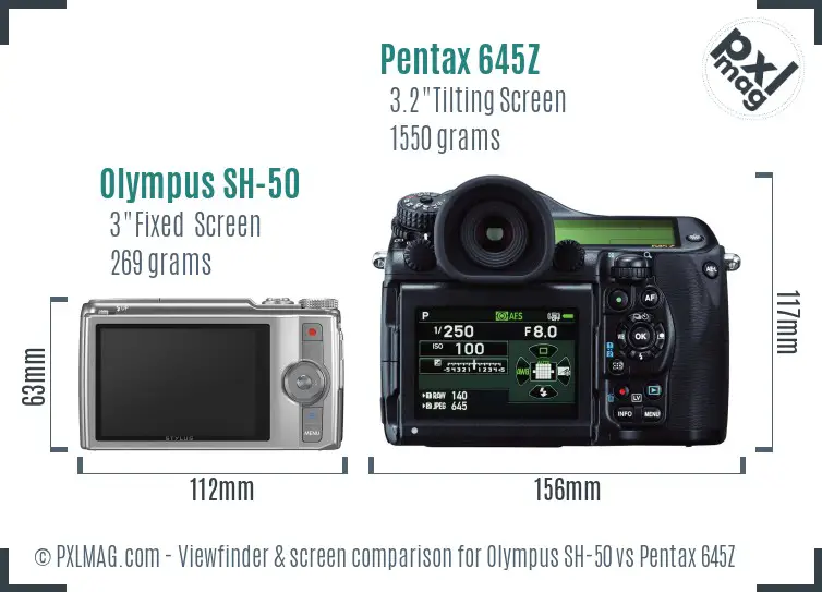 Olympus SH-50 vs Pentax 645Z Screen and Viewfinder comparison