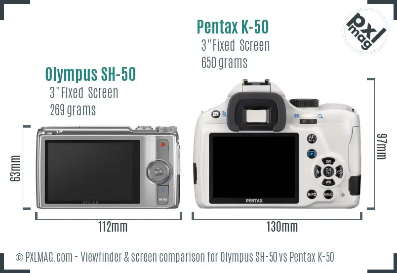 Olympus SH-50 vs Pentax K-50 Screen and Viewfinder comparison