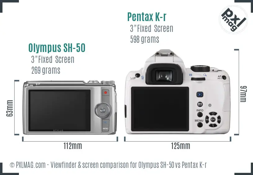 Olympus SH-50 vs Pentax K-r Screen and Viewfinder comparison
