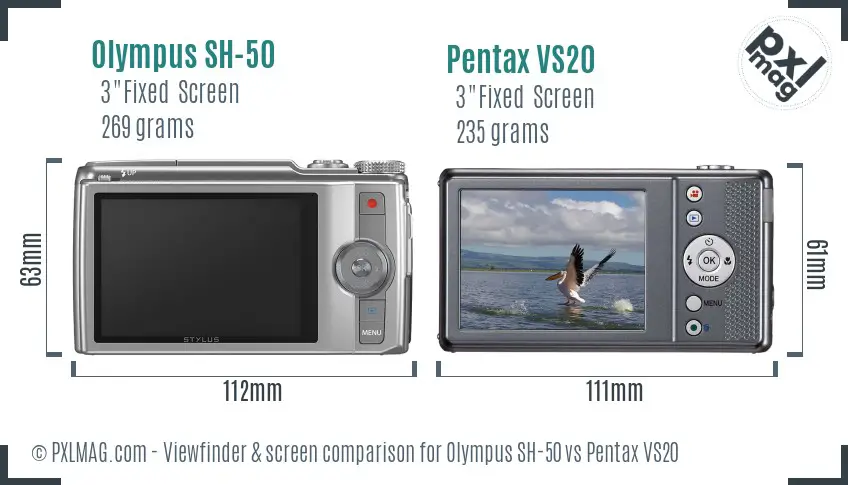 Olympus SH-50 vs Pentax VS20 Screen and Viewfinder comparison