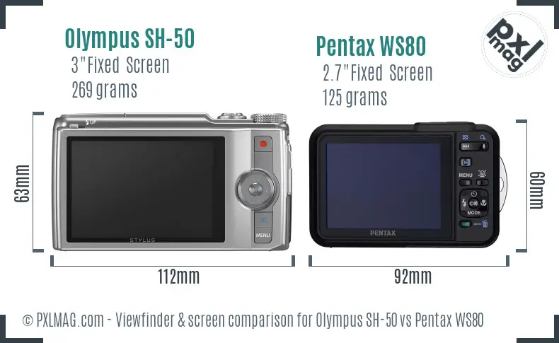 Olympus SH-50 vs Pentax WS80 Screen and Viewfinder comparison