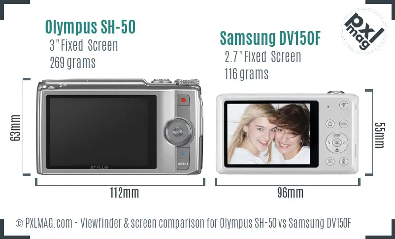 Olympus SH-50 vs Samsung DV150F Screen and Viewfinder comparison