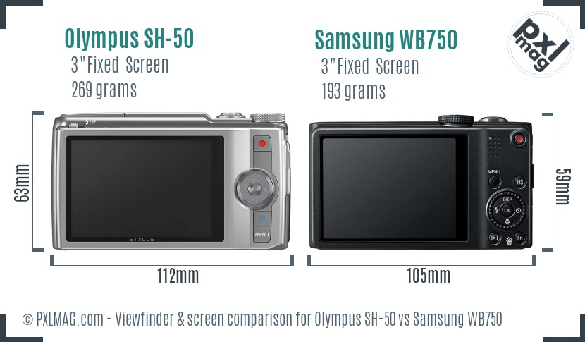 Olympus SH-50 vs Samsung WB750 Screen and Viewfinder comparison