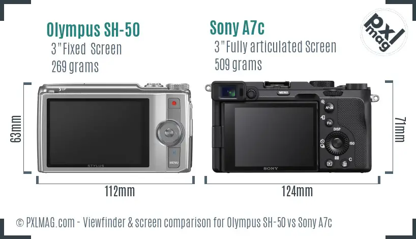 Olympus SH-50 vs Sony A7c Screen and Viewfinder comparison