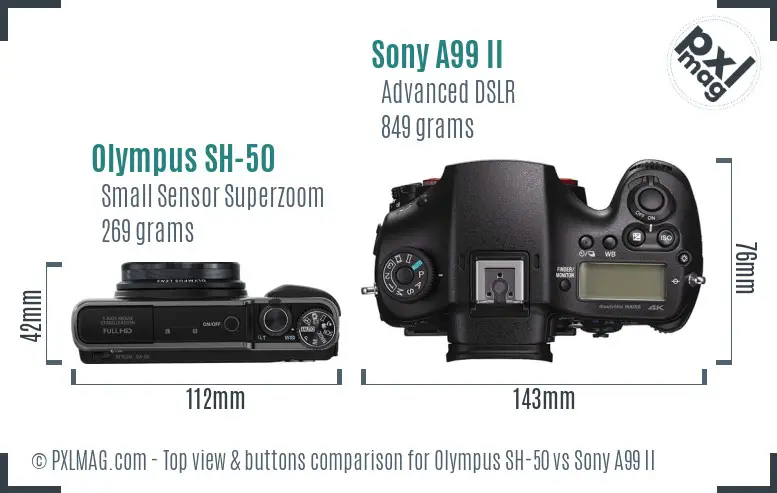 Olympus SH-50 vs Sony A99 II top view buttons comparison