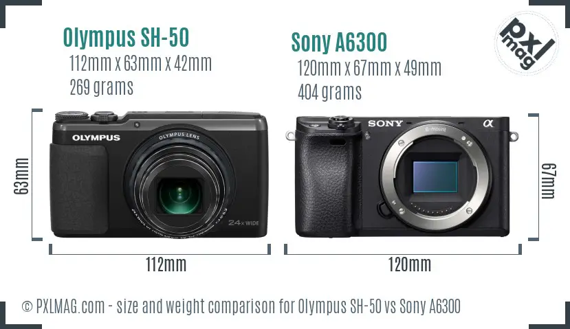 Olympus SH-50 vs Sony A6300 size comparison