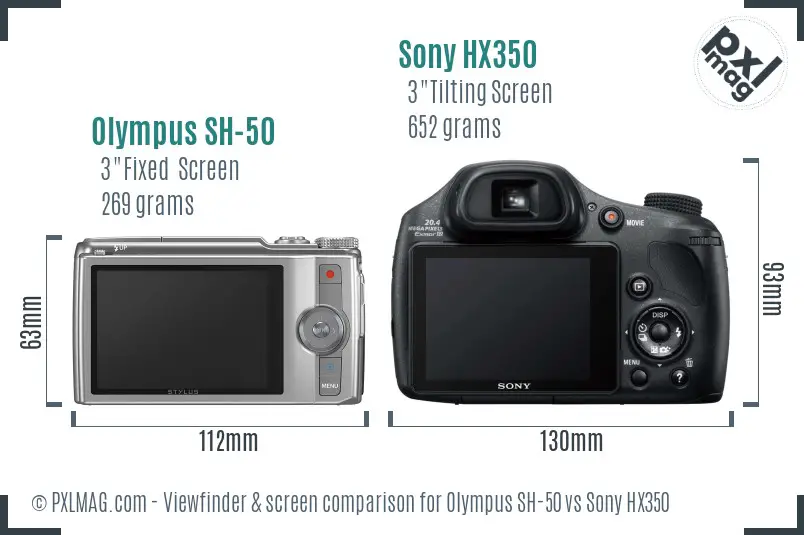 Olympus SH-50 vs Sony HX350 Screen and Viewfinder comparison Olympus SH-50 vs Sony HX350 Screen and Viewfinder comparison