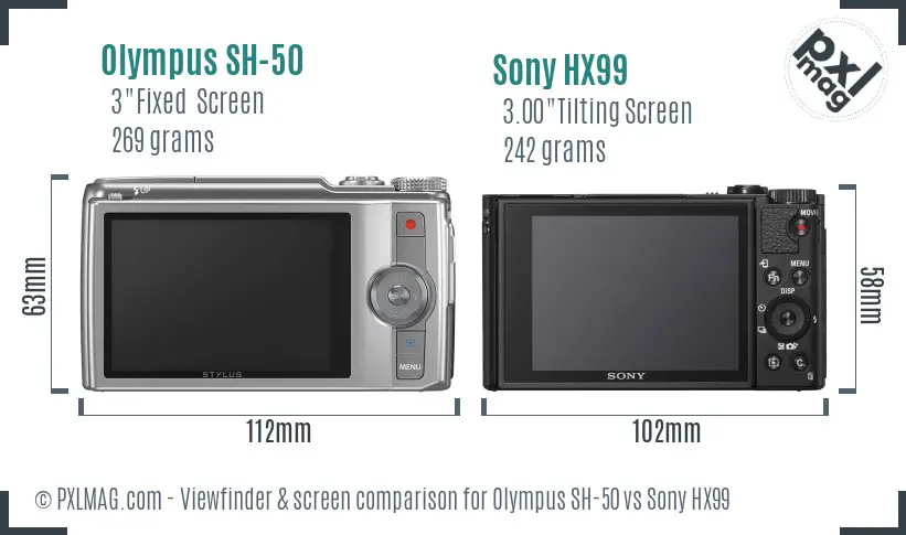 Olympus SH-50 vs Sony HX99 Screen and Viewfinder comparison