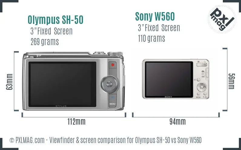 Olympus SH-50 vs Sony W560 Screen and Viewfinder comparison