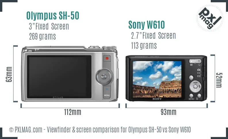 Olympus SH-50 vs Sony W610 Screen and Viewfinder comparison