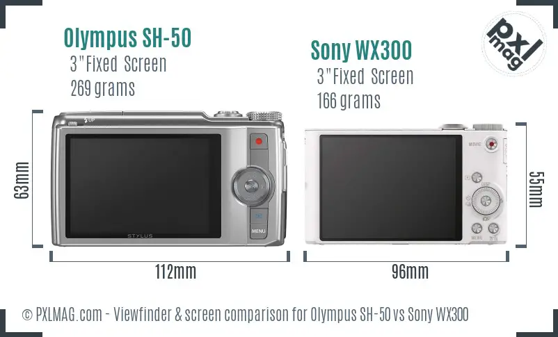 Olympus SH-50 vs Sony WX300 Screen and Viewfinder comparison Olympus SH-50 vs Sony WX300 Screen and Viewfinder comparison