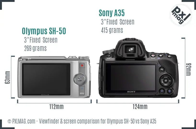 Olympus SH-50 vs Sony A35 Screen and Viewfinder comparison