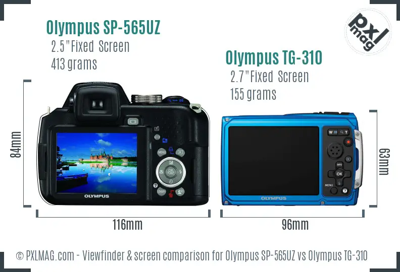 Olympus SP-565UZ vs Olympus TG-310 Screen and Viewfinder comparison