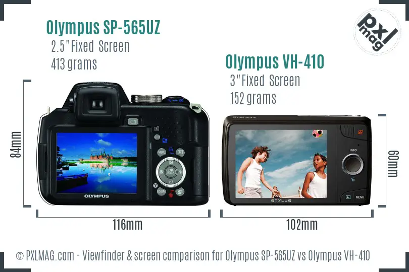 Olympus SP-565UZ vs Olympus VH-410 Screen and Viewfinder comparison