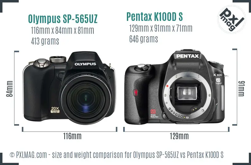 Olympus SP-565UZ vs Pentax K100D S size comparison