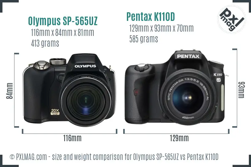 Olympus SP-565UZ vs Pentax K110D size comparison