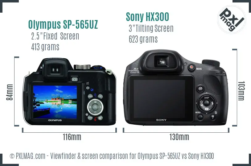 Olympus SP-565UZ vs Sony HX300 Screen and Viewfinder comparison