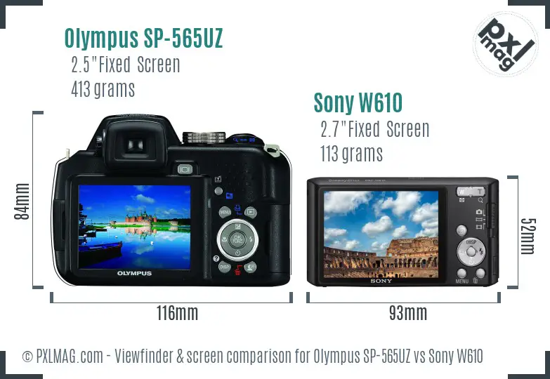 Olympus SP-565UZ vs Sony W610 Screen and Viewfinder comparison