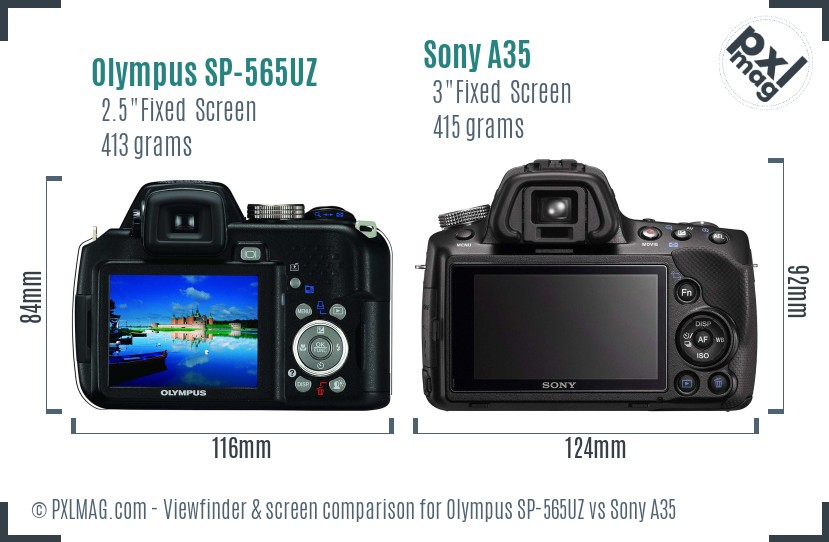 Olympus SP-565UZ vs Sony A35 Screen and Viewfinder comparison