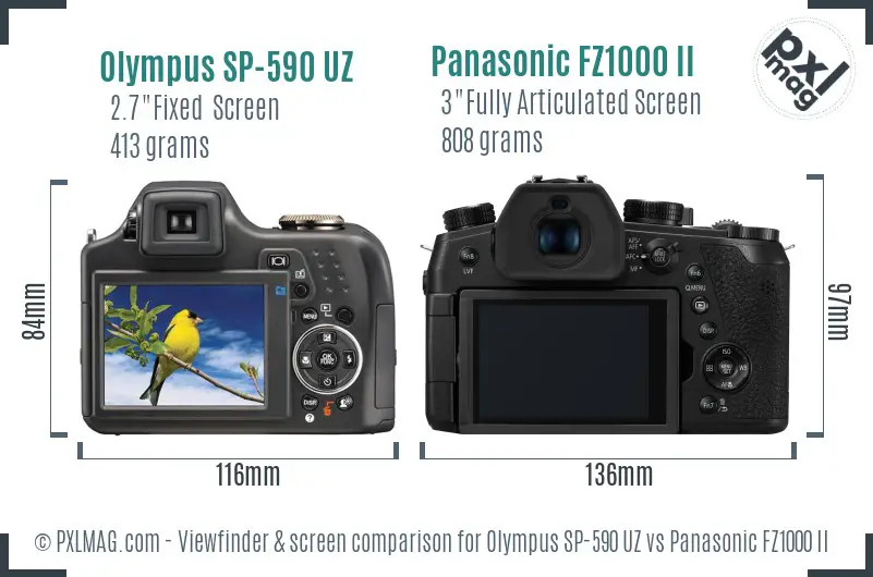Olympus SP-590 UZ vs Panasonic FZ1000 II Screen and Viewfinder comparison