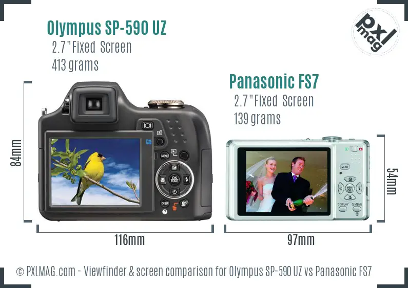 Olympus SP-590 UZ vs Panasonic FS7 Screen and Viewfinder comparison