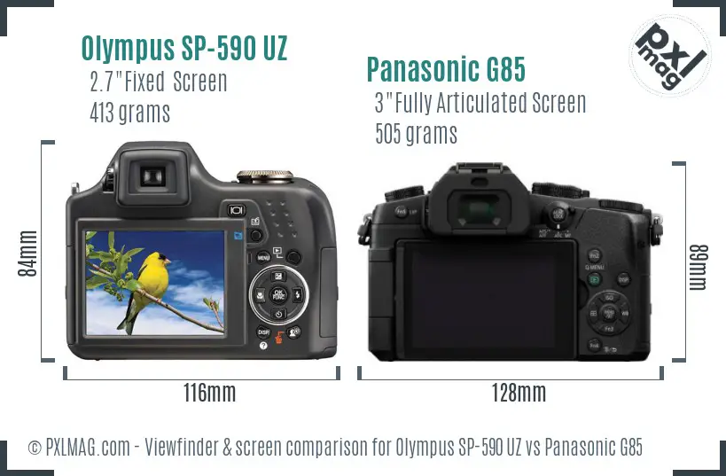 Olympus SP-590 UZ vs Panasonic G85 Screen and Viewfinder comparison