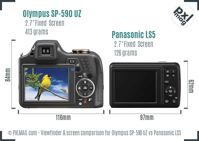 Olympus SP-590 UZ vs Panasonic LS5 Screen and Viewfinder comparison