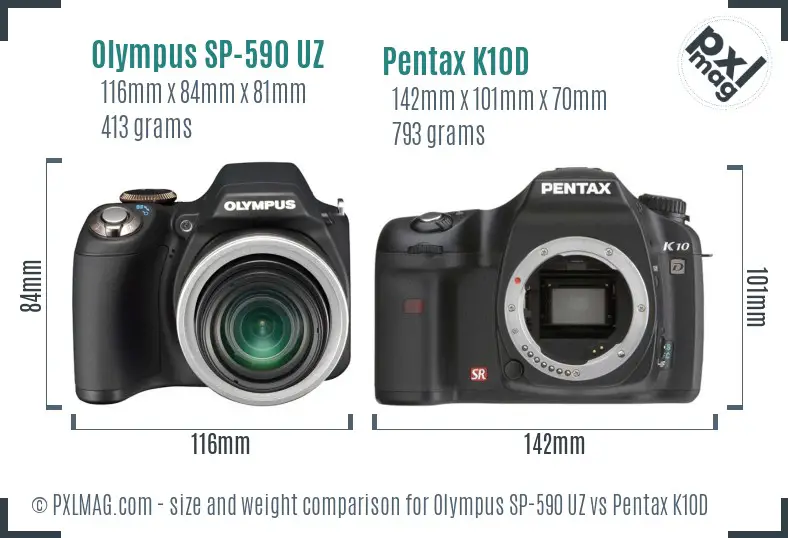 Olympus SP-590 UZ vs Pentax K10D size comparison