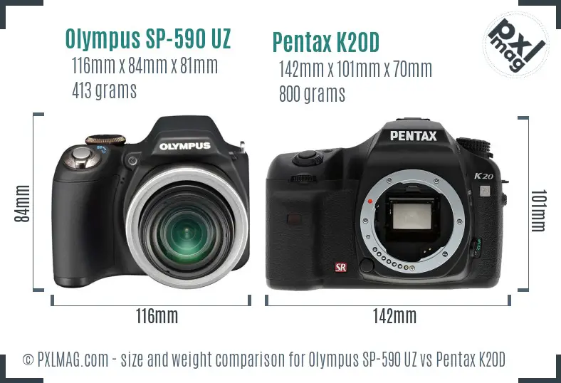 Olympus SP-590 UZ vs Pentax K20D size comparison