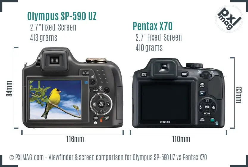 Olympus SP-590 UZ vs Pentax X70 Screen and Viewfinder comparison