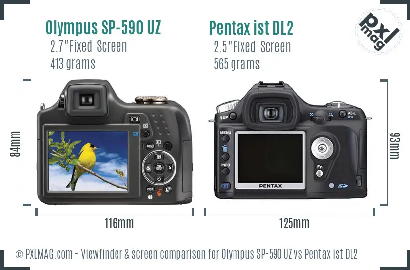 Olympus SP-590 UZ vs Pentax ist DL2 Screen and Viewfinder comparison