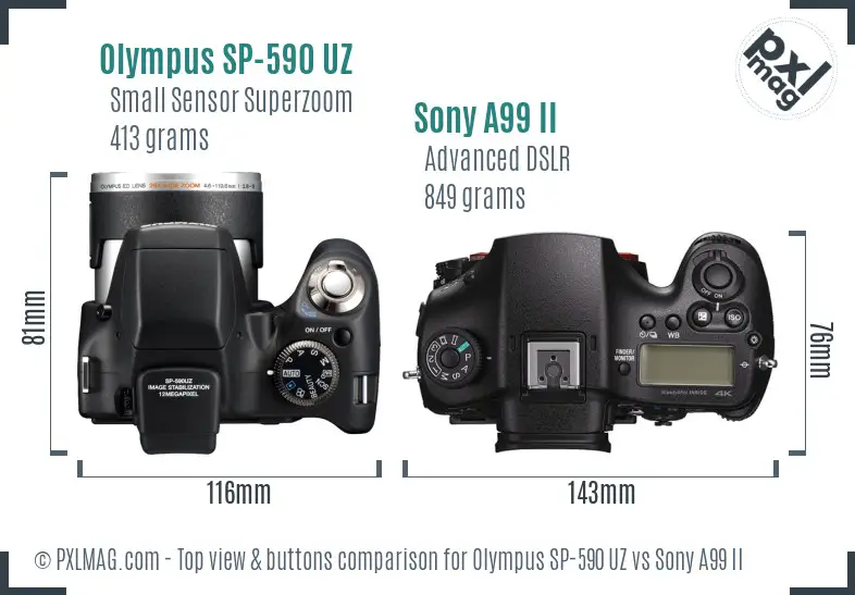 Olympus SP-590 UZ vs Sony A99 II top view buttons comparison
