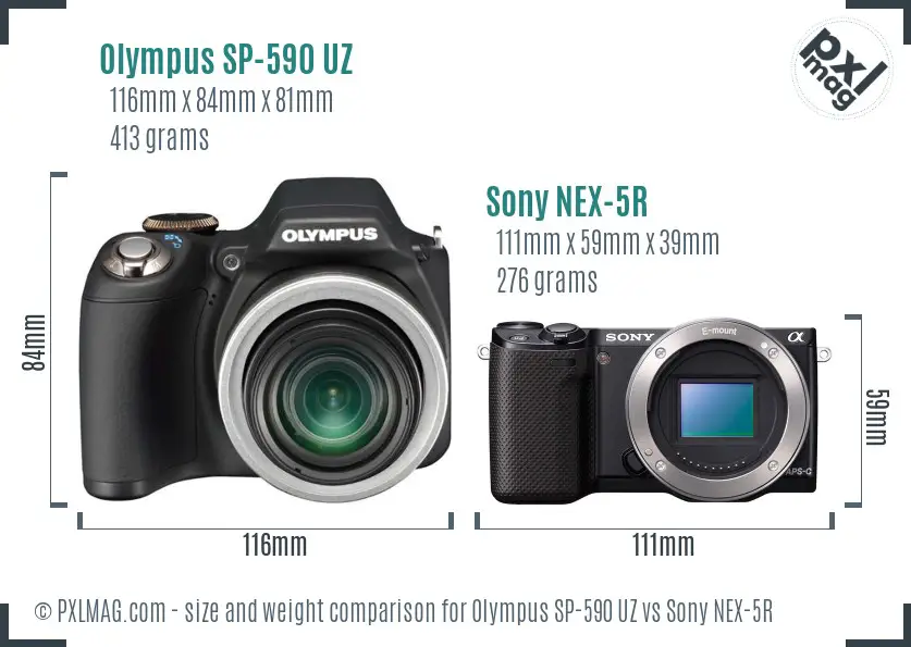 Olympus SP-590 UZ vs Sony NEX-5R size comparison Olympus SP-590 UZ vs Sony NEX-5R size comparison