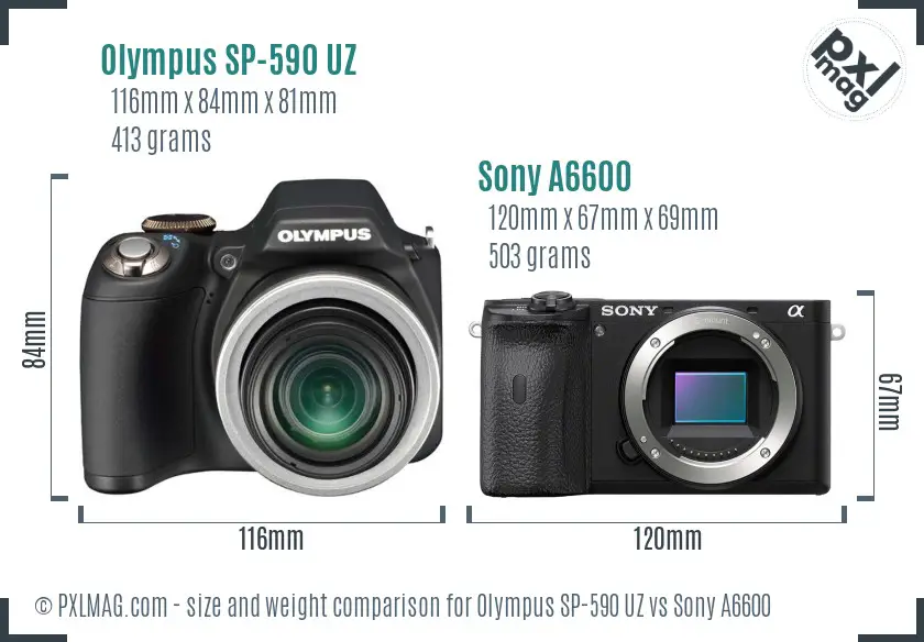 Olympus SP-590 UZ vs Sony A6600 size comparison Olympus SP-590 UZ vs Sony A6600 size comparison