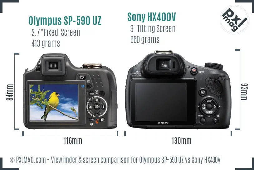 Olympus SP-590 UZ vs Sony HX400V Screen and Viewfinder comparison
