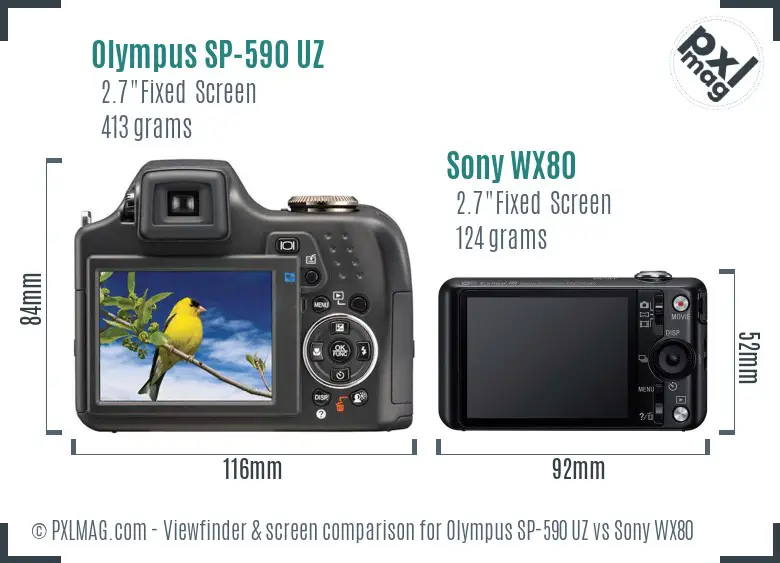 Olympus SP-590 UZ vs Sony WX80 Screen and Viewfinder comparison Olympus SP-590 UZ vs Sony WX80 Screen and Viewfinder comparison