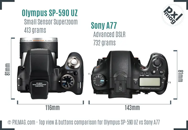 Olympus SP-590 UZ vs Sony A77 top view buttons comparison