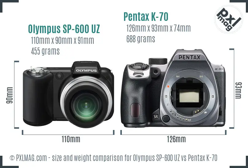 Olympus SP-600 UZ vs Pentax K-70 size comparison