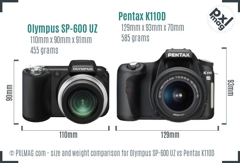 Olympus SP-600 UZ vs Pentax K110D size comparison