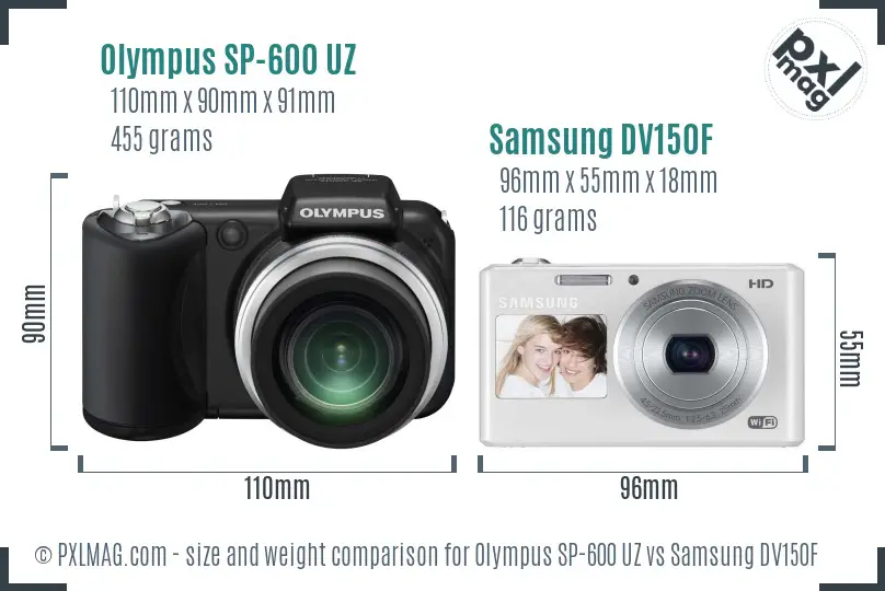 Olympus SP-600 UZ vs Samsung DV150F size comparison