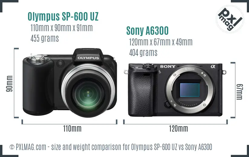 Olympus SP-600 UZ vs Sony A6300 size comparison