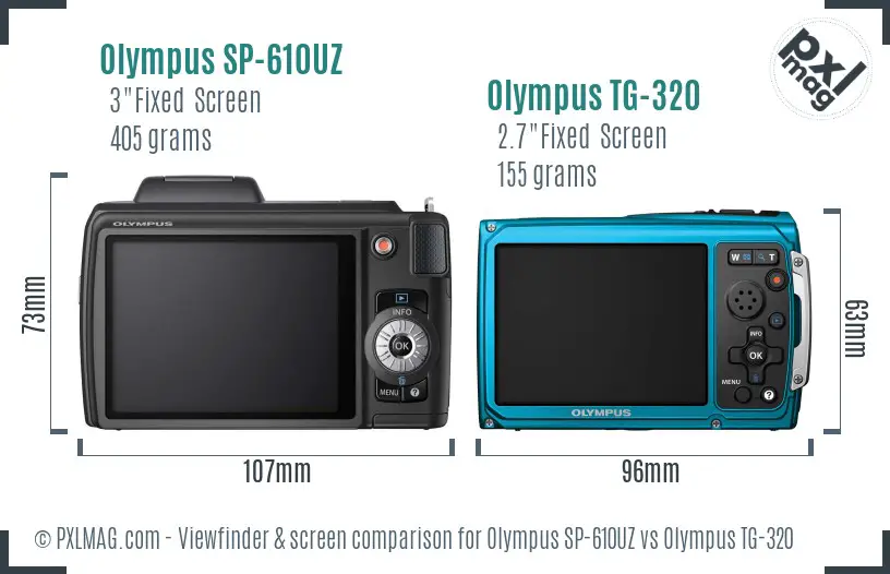 Olympus SP-610UZ vs Olympus TG-320 Screen and Viewfinder comparison