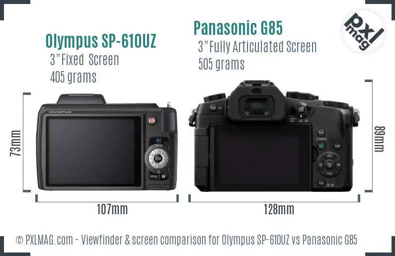 Olympus SP-610UZ vs Panasonic G85 Screen and Viewfinder comparison