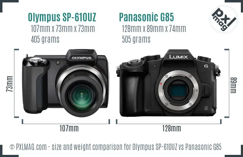 Olympus SP-610UZ vs Panasonic G85 size comparison