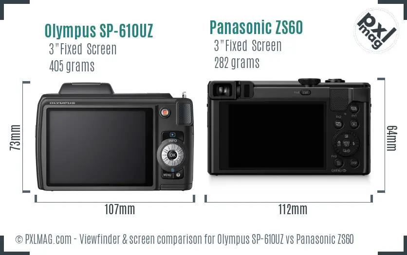 Olympus SP-610UZ vs Panasonic ZS60 Screen and Viewfinder comparison