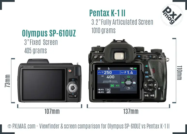 Olympus SP-610UZ vs Pentax K-1 II Screen and Viewfinder comparison