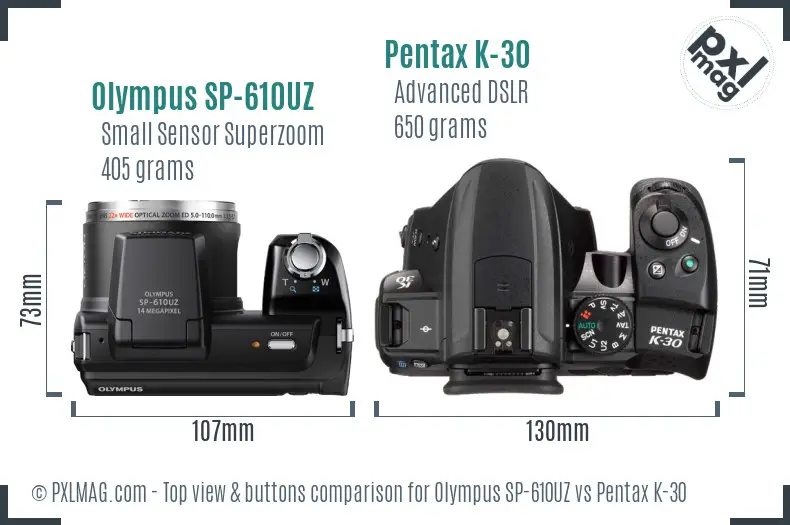 Olympus SP-610UZ vs Pentax K-30 top view buttons comparison