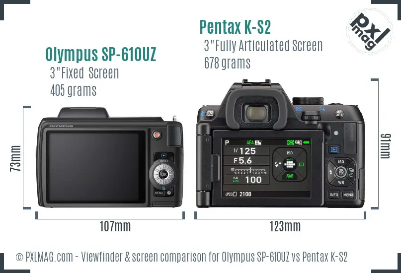Olympus SP-610UZ vs Pentax K-S2 Screen and Viewfinder comparison