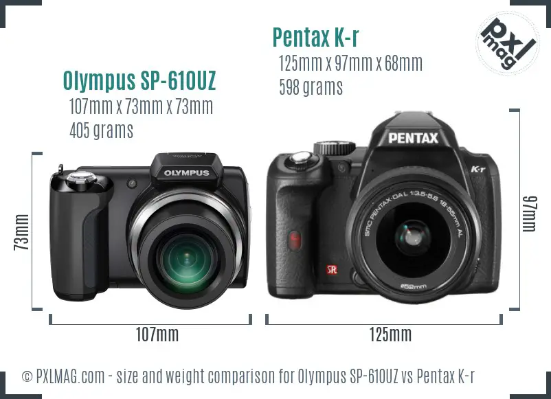 Olympus SP-610UZ vs Pentax K-r size comparison